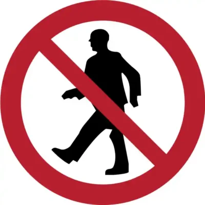 Darba drošības uzlīme – 2.3. gājēju kustība aizliegta